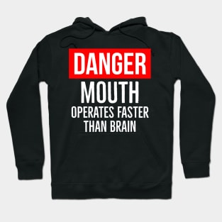 Danger Mouth Operates Faster Than Brain Hoodie